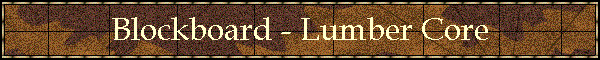 Blockboard - Lumber Core